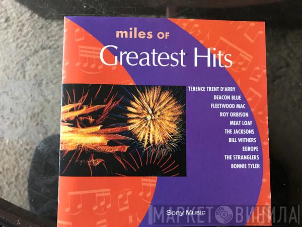  - Miles Of Greatest Hits