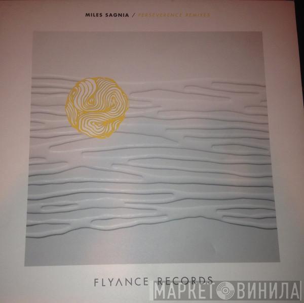 Miles Sagnia - Perseverence (Remixes)