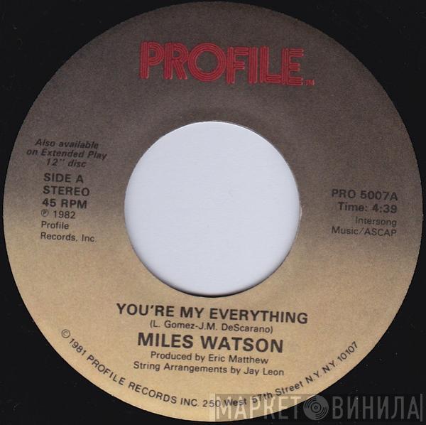 Miles Watson - You're My Everything