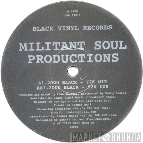  Militant Soul Productions  - 2000 Black