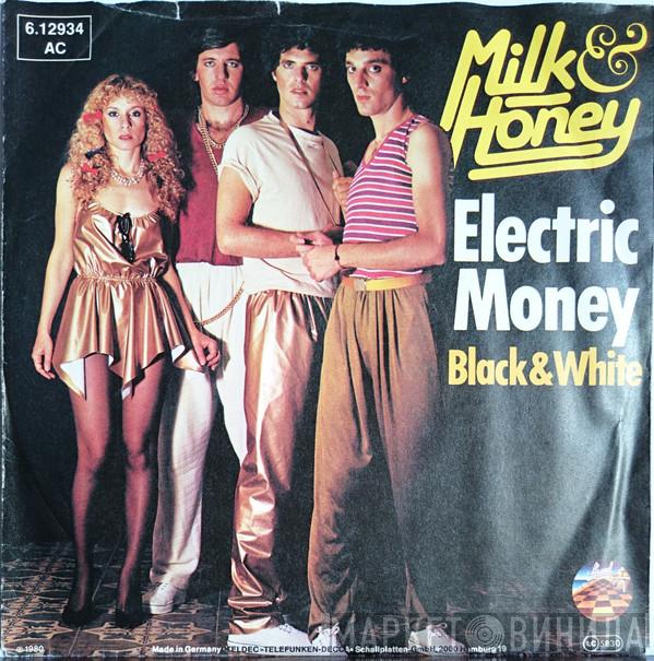  Milk And Honey  - Electric Money