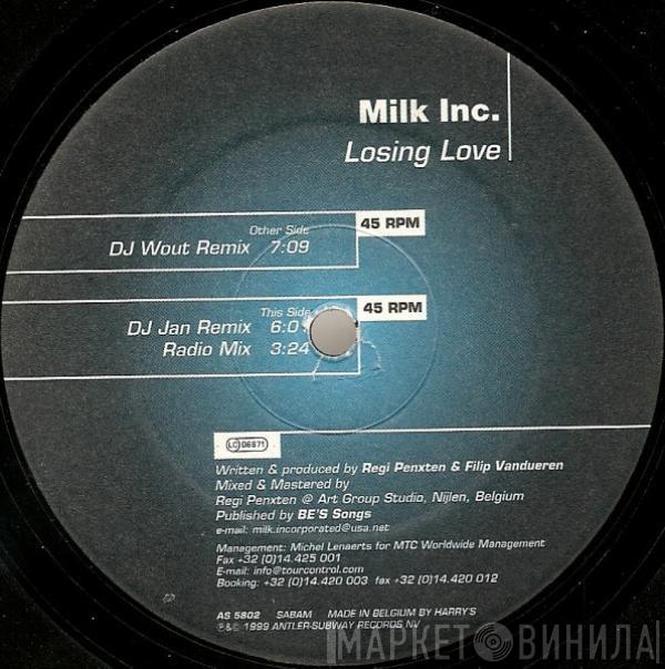 Milk Inc. - Losing Love