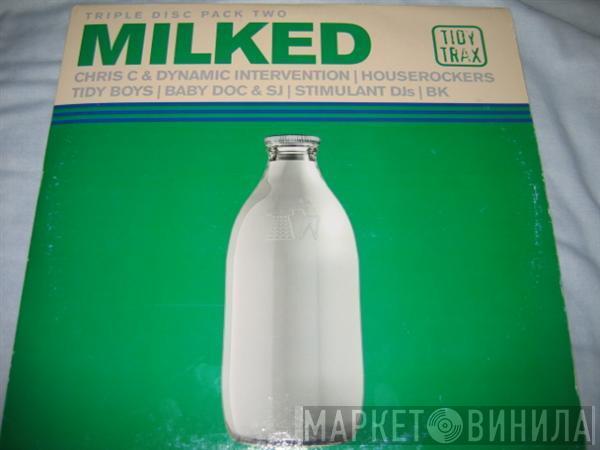  - Milked - Triple Disc Pack Two