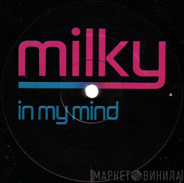 Milky - In My Mind