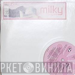  Milky  - In My Mind