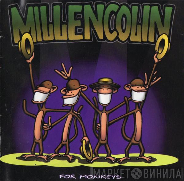  Millencolin  - For Monkeys