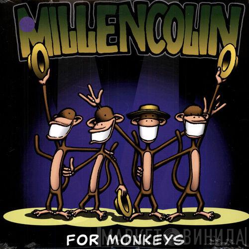  Millencolin  - For Monkeys