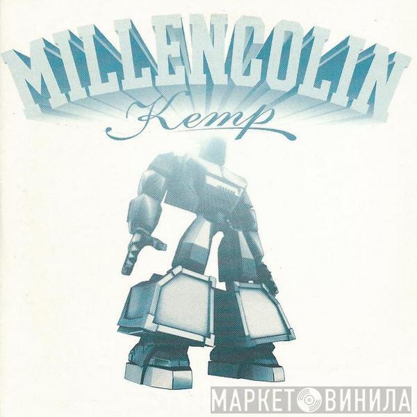 Millencolin - Kemp