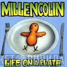  Millencolin  - Life On A Plate