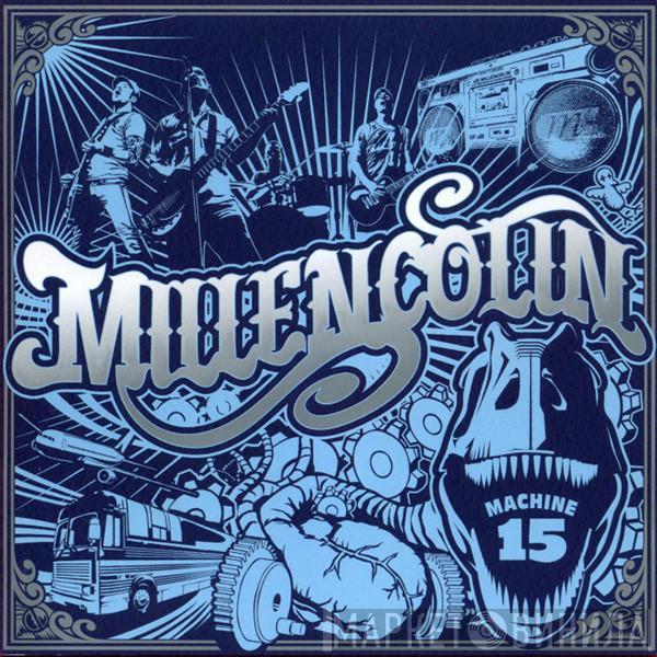  Millencolin  - Machine 15