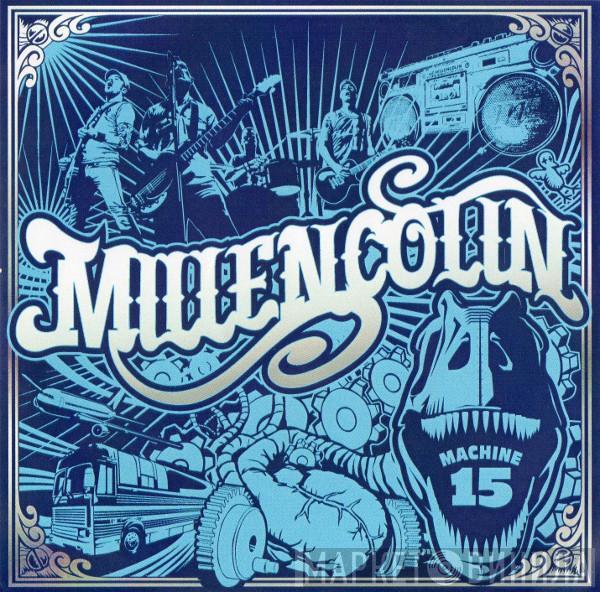  Millencolin  - Machine 15