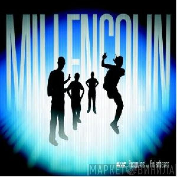  Millencolin  - Penguins & Polar Bears