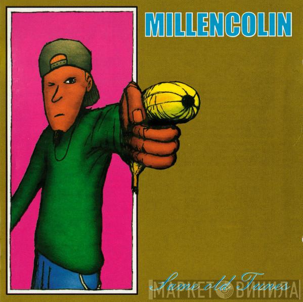 Millencolin - Same Old Tunes