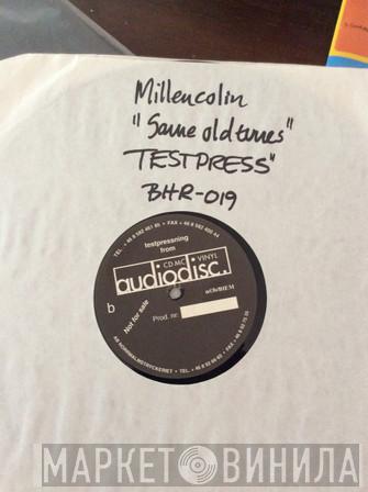  Millencolin  - Same Old Tunes