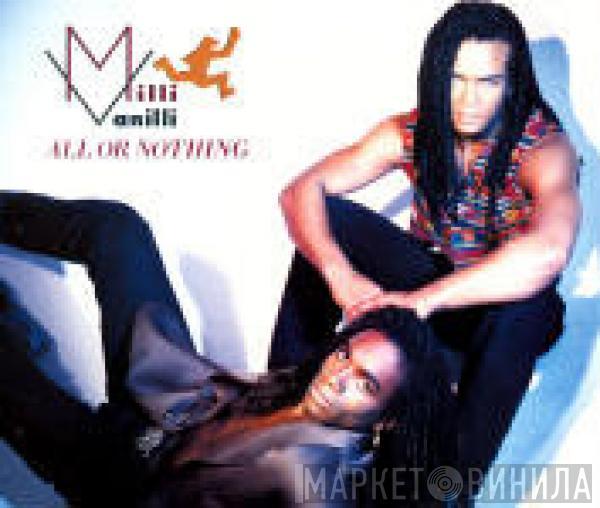  Milli Vanilli  - All Or Nothing