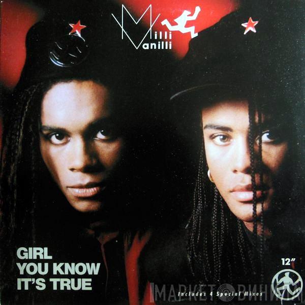  Milli Vanilli  - Girl You Know It's True