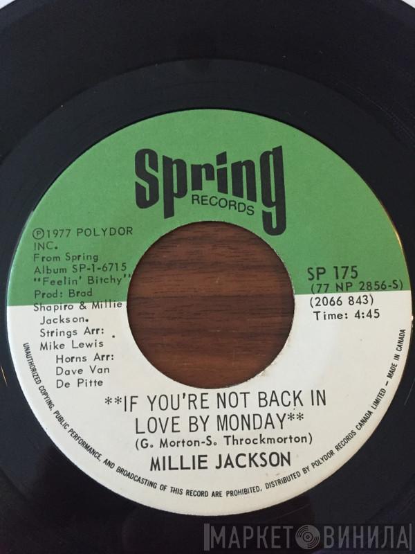  Millie Jackson  - If You're Not Back In Love By Monday / A Little Taste Of Outside Love