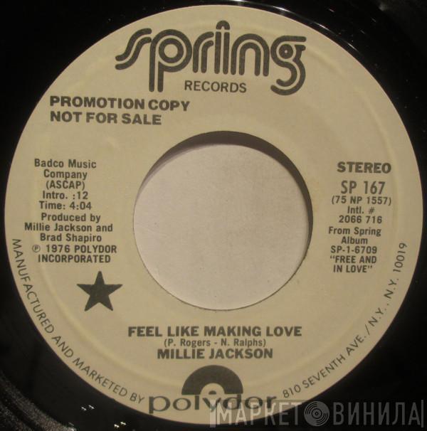 Millie Jackson - Feel Like Making Love / I'm In Love Again
