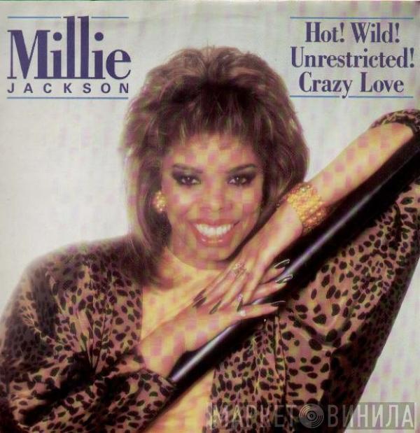  Millie Jackson  - Hot! Wild! Unrestricted! Crazy Love