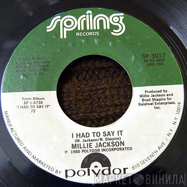 Millie Jackson - I Had To Say It