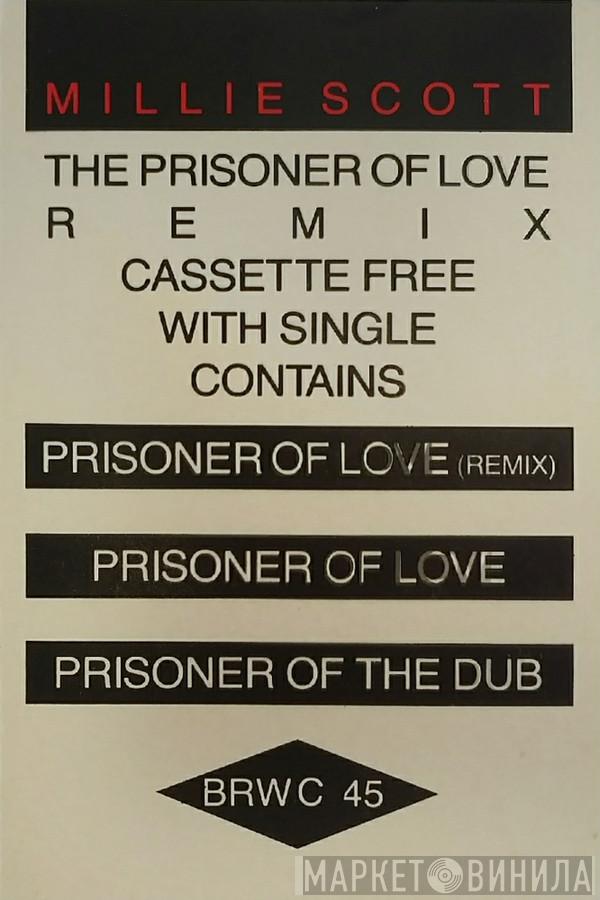  Millie Scott  - Prisoner Of Love
