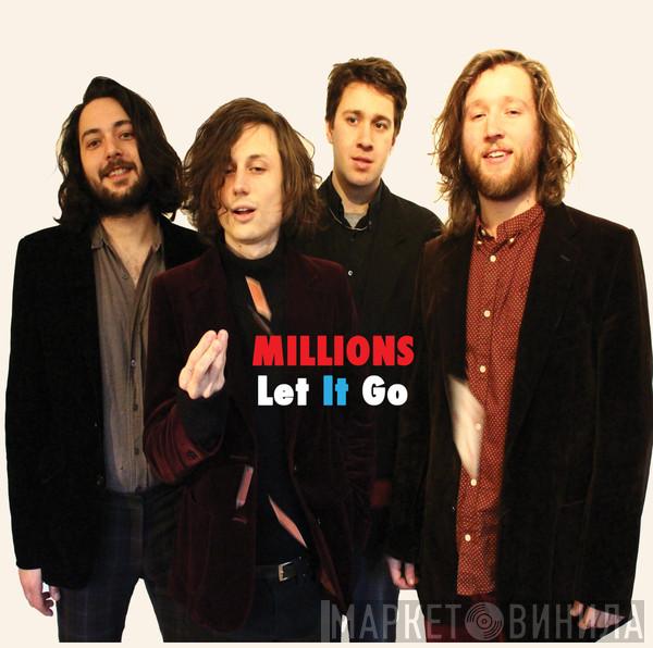 Millions  - Let It Go