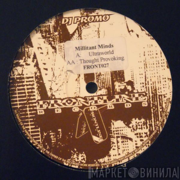 Millitant Minds - Ultraworld / Thought Provoking