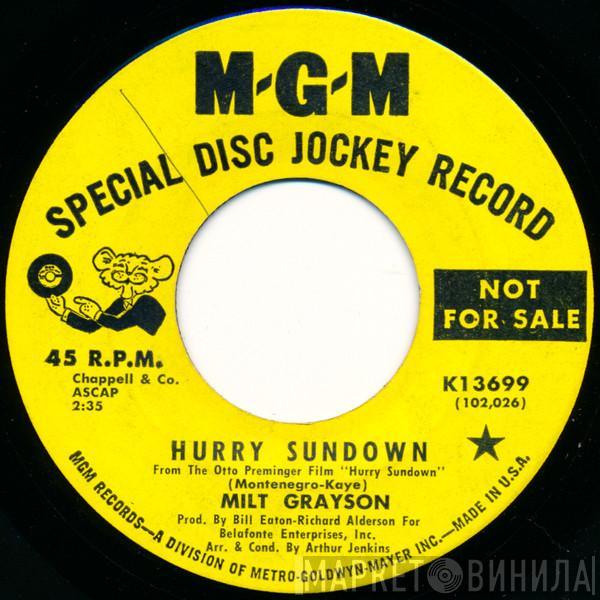 Milt Grayson - Hurry Sundown / Something That Gets To Me