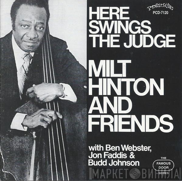 Milt Hinton And Friends, Ben Webster, Jon Faddis, Budd Johnson - Here Swings The Judge