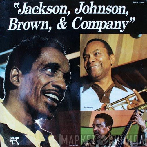 , Milt Jackson , J.J. Johnson  Ray Brown  - Jackson, Johnson, Brown, & Company