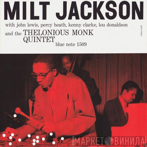Milt Jackson, John Lewis , Percy Heath, Kenny Clarke, Lou Donaldson, The Thelonious Monk Quintet - Milt Jackson With John Lewis, Percy Heath, Kenny Clarke, Lou Donaldson And The Thelonious Monk Quintet