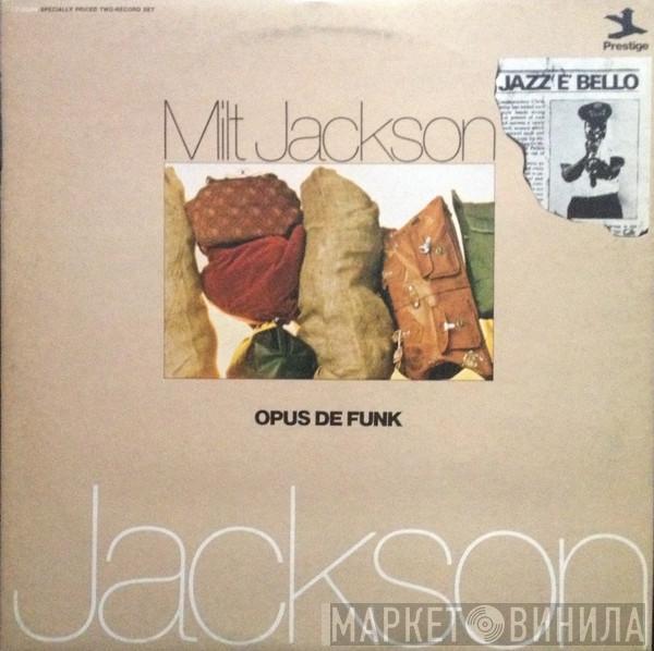  Milt Jackson  - Opus De Funk