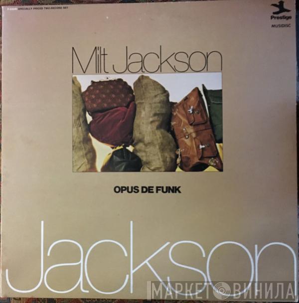  Milt Jackson  - Opus De Funk