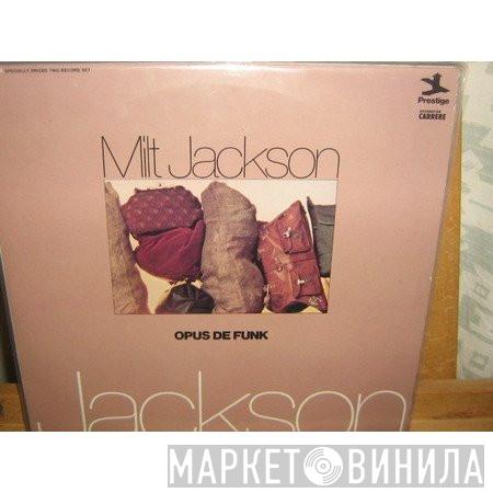  Milt Jackson  - Opus De Funk