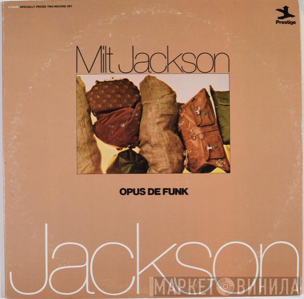 Milt Jackson - Opus De Funk