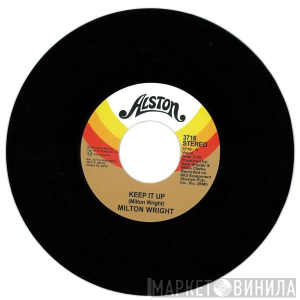 Milton Wright - Keep It Up
