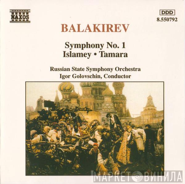 - Mily Balakirev , Russian State Symphony Orchestra  Igor Golovschin  - Symphony No. 1 • Islamey • Tamara
