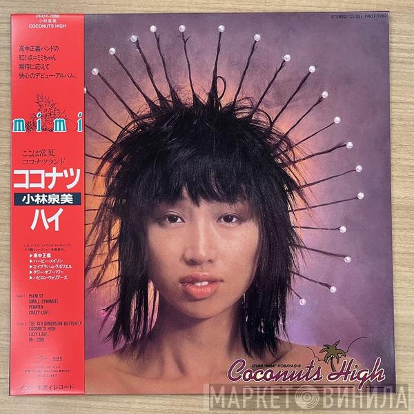 Mimi Izumi Kobayashi - Coconuts High