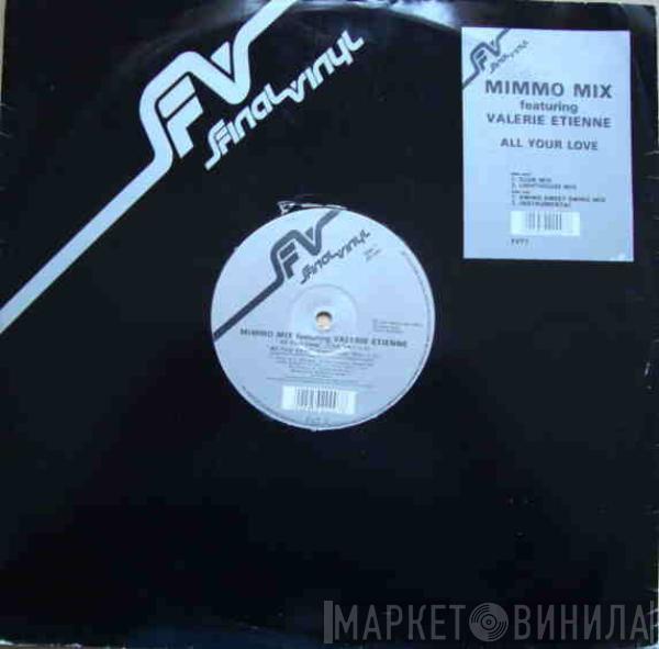 Mimmo Mix, Valerie Etienne - All Your Love