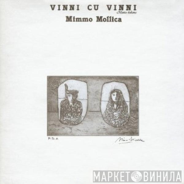 Mimmo Mollica  - Vinni Cu Vinni
