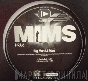 Mims - Big Man-Lil Man / P.I.M.P.