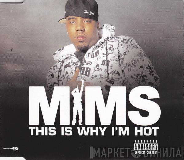  Mims  - This Is Why I'm Hot