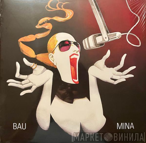 Mina  - Bau