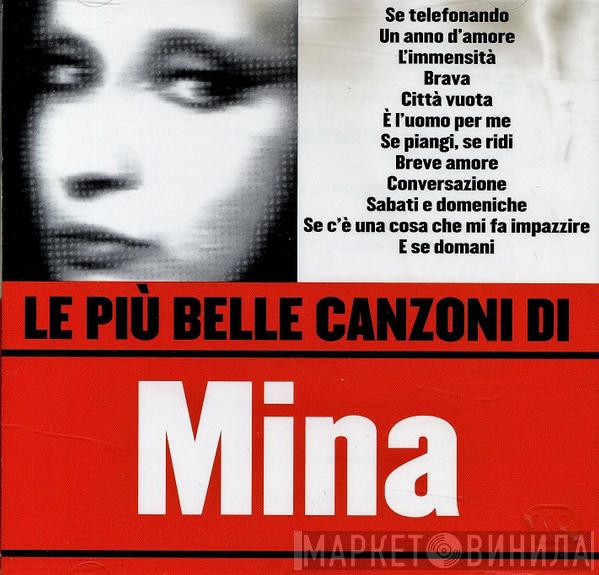 Mina  - Le Più Belle Canzoni Di Mina