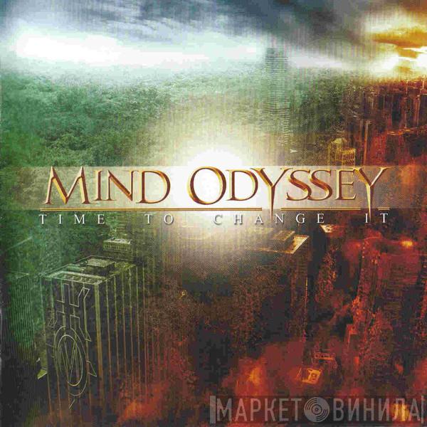 Mind Odyssey - Time To Change It
