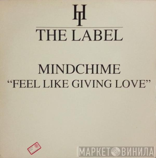 Mindchime - Feel Like Giving Love