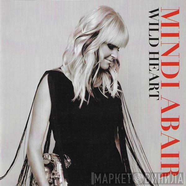 Mindi Abair - Wild Heart