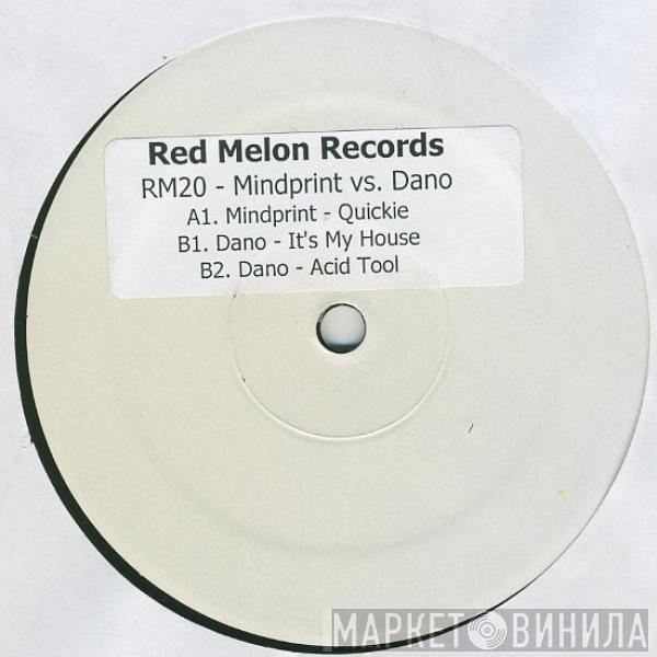 Mindprint, Dano - It's My House!