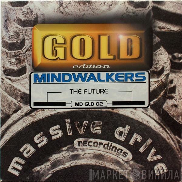 Mindwalkers - The Future