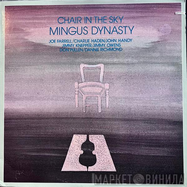 , Mingus Dynasty , Joe Farrell , Charlie Haden , John Handy , Jimmy Knepper , Jimmy Owens , Don Pullen  Dannie Richmond  - Chair In The Sky